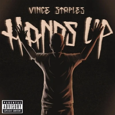 Vince Staples Hands Up