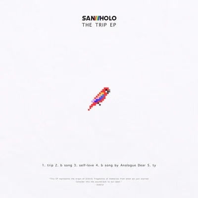 San Holo The Trip EP