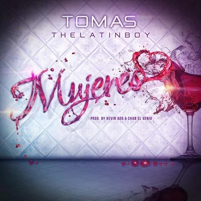 Tomas the Latin Boy Mujeres