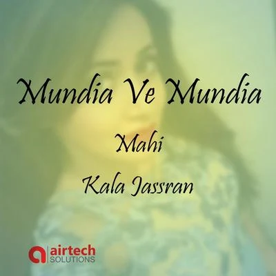 Mahi Mundia Ve Mundia