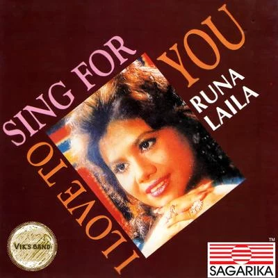 Runa Laila I Love to Sing for You