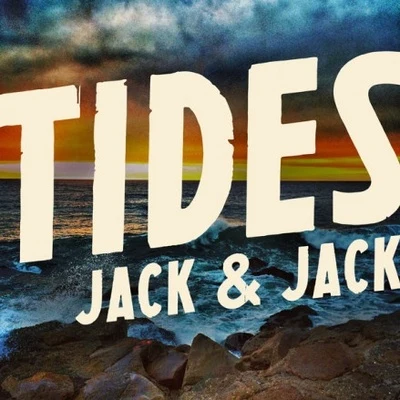 Jack & Jack Tides