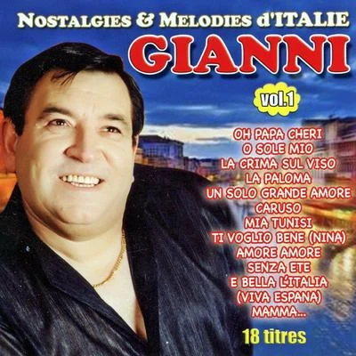 gianni Nostalgies Et Mélodies DItalie Vol. 1