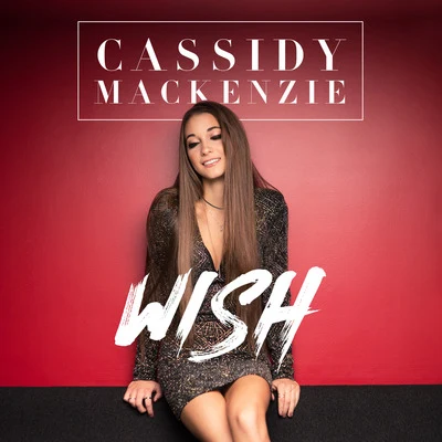 Cassidy Mackenzie Wish