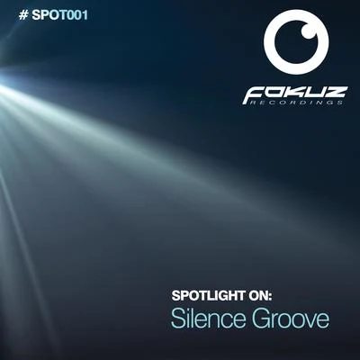 Silence Groove spotlight on: silence groove