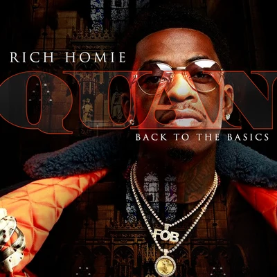 Rich Homie Quan Back To The Basics