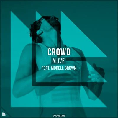 Revealed Recordings/Crowd Alive