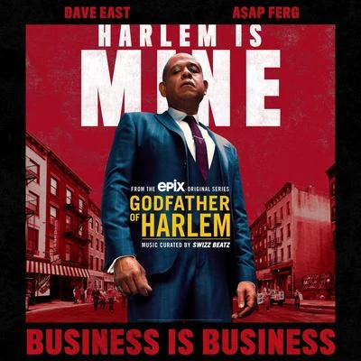 Godfather of Harlem Business is Business