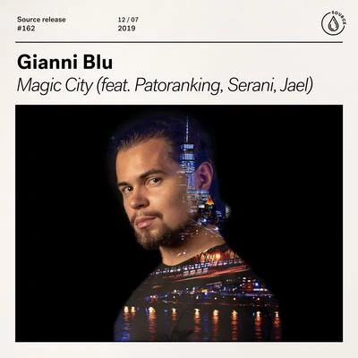 Gianni Blu Magic City (feat. Patoranking, Serani, Jael)