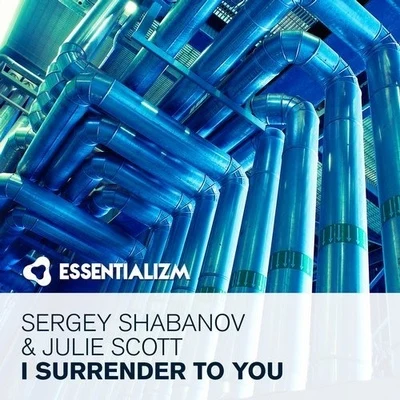 Julie Scott/Sergey Shabanov I Surrender To You