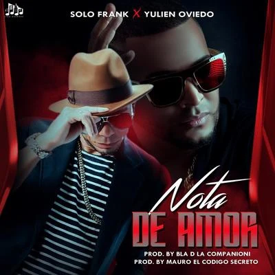 Solo Frank/Yulien Oviedo Nota de Amor (feat. Yulien Oviedo)