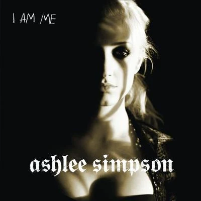 Ashlee Simpson I Am Me