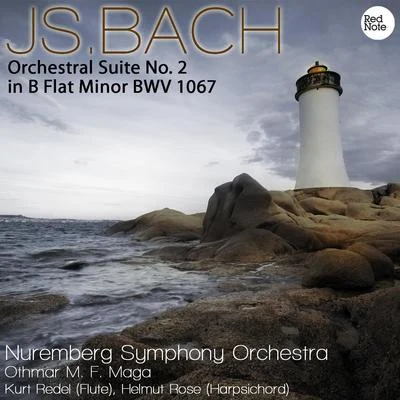 Nüremberg Symphony Orchestra Bach: Orchestral Suite No.2 in B Minor BWV 1067