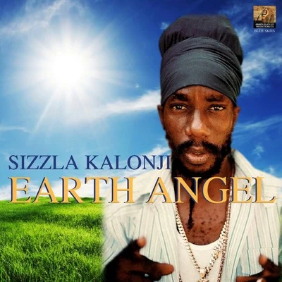 Sizzla Kalonji Earth Angel