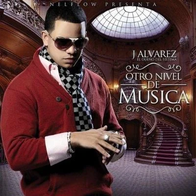 J Alvarez Otro Nivel De Musica