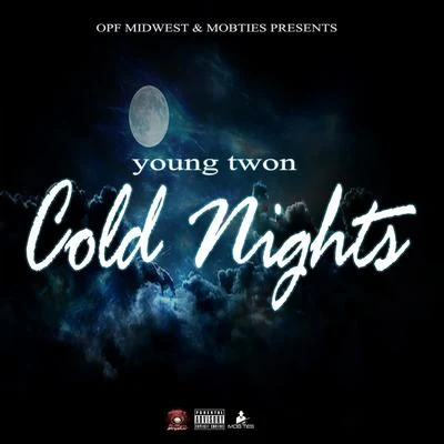 Young Twon Cold Nights