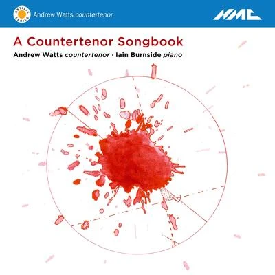 Andrew Watts A Countertenor Songbook