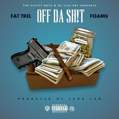 Fat Trel Off Da Sh!t