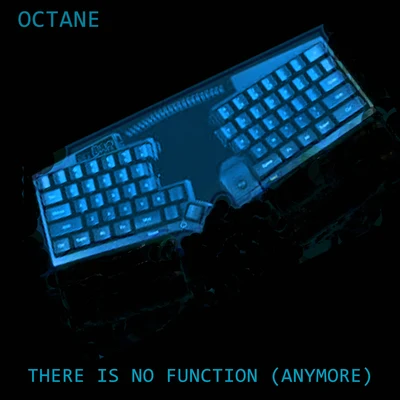 Octane There is no Function (Anymore)