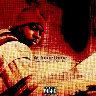 Damu At Your Door (feat. Sick Bev) - Single