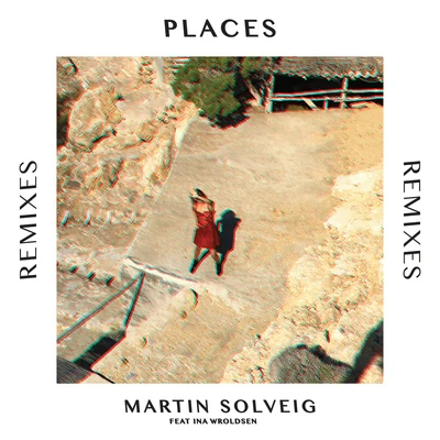 Martin Solveig Places (Remixes)