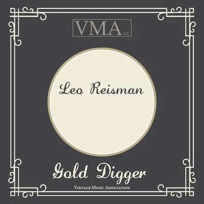 Leo Reisman Gold Digger