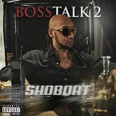 Shoboat Boss Talk 2