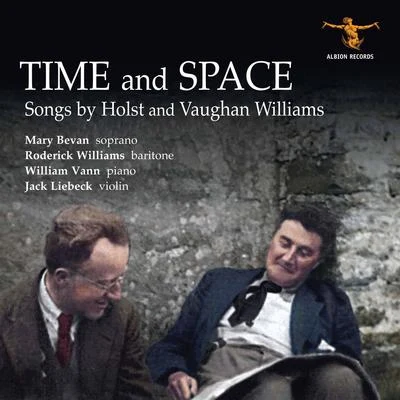 Jack Liebeck/Roderick Williams/Mary Bevan/William Vann Time and Space