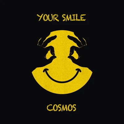 COSMOS (立体偶像男团) Your Smile