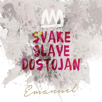 Emanuel Svake Slave Dostojan