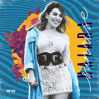 Naiara Azevedo Naiara Sunrise, Ep3