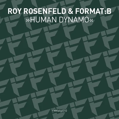 Roy RosenfelD Human Dynamo