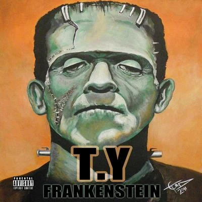 T.y. FRANKENSTEIN - Single