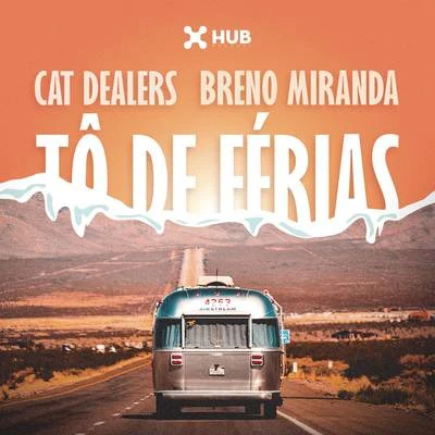 Cat Dealers Tô de Férias