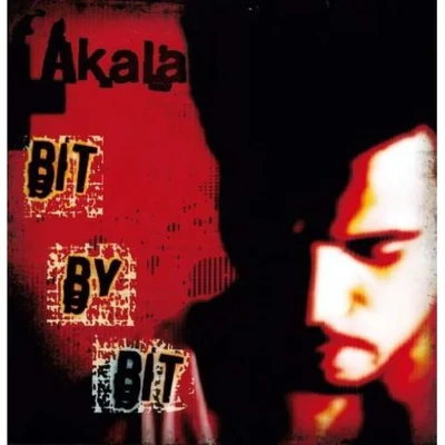 Akala Bit By Bit