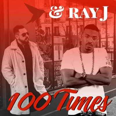 Ray J/G.No 100 Times