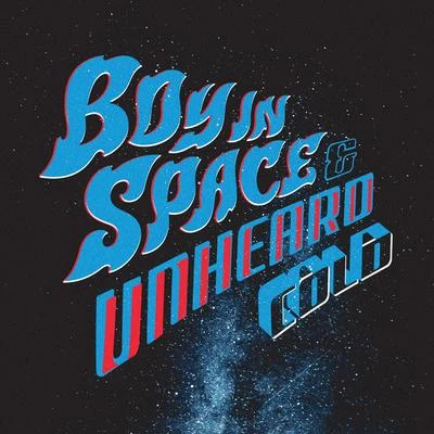 Boy In Space/Unheard Cold