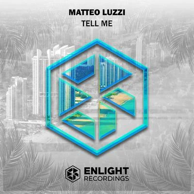 Matteo Luzzi/Ralph Larenzo Tell Me