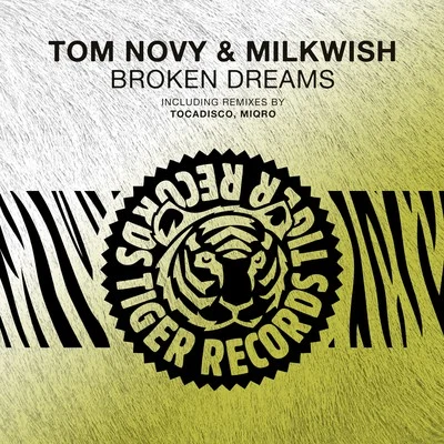 Milkwish/Tom Novy Broken Dreams