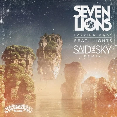 Said The Sky/Seven Lions Falling Away (Said The Sky Remix)