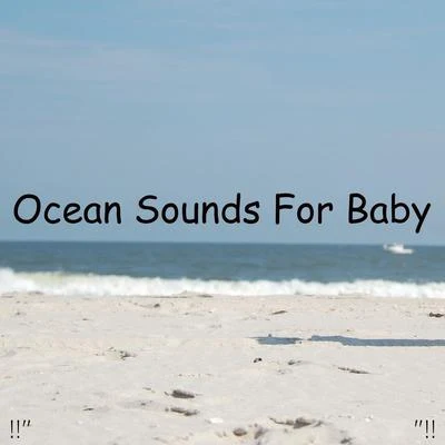 Ocean Waves for Sleep/Ocean Sounds !! Ocean Sounds For Baby !!