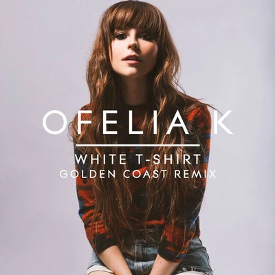 Ofelia K White T-Shirt (Golden Coast Remix)