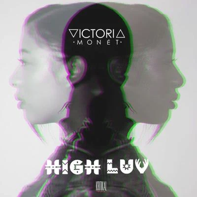 Victoria Monet High Luv