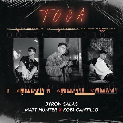 Kobi Cantillo/Byron Salas/Matt Hunter Toca