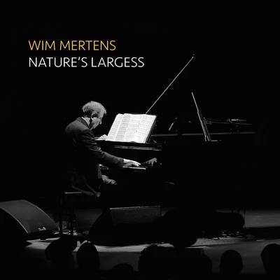 Wim Mertens Natures Largess