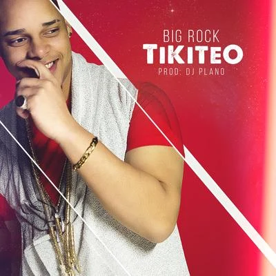 Big Rock Tikiteo (Spanish Mix)