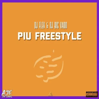 DJ Flex PIU Freestyle (feat. DJ Big Vado)