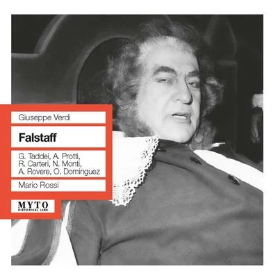 Mario Rossi VERDI, G.: Falstaff [Opera] (Taddei, Protti, Carteri, Monti, Rovere, Dominguez, RAI Chorus and Symphony, Rossi) (1959)