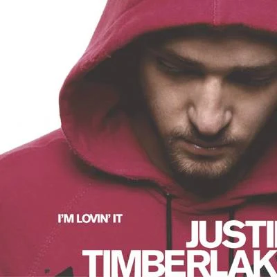 Justin Timberlake I'm Lovin' It