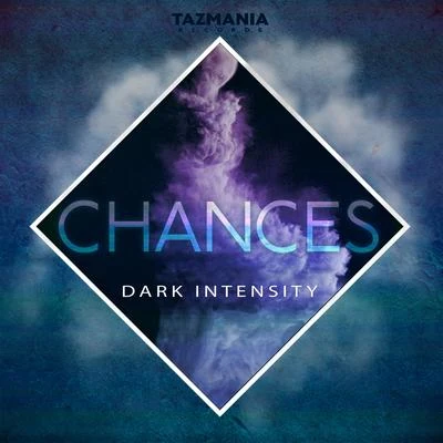 Dark Intensity Chances